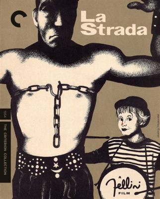  La Strada! 탈출의 애욕과 절망으로 물든 인생, 그 끝은?