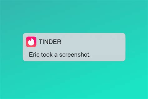 Does Tinder Show Screenshots: A Dive into Digital Privacy and Social Norms