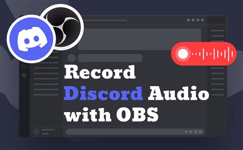 How to Record Discord Audio with OBS: A Comprehensive Guide and the Curious Case of Synchronized Soundwaves