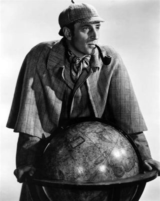  The Adventures of Sherlock Holmes - A Timeless Classic Exploring Intrigue and Deduction with Basil Rathbone!